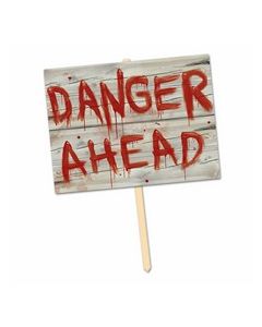 Panneau ensanglanté danger